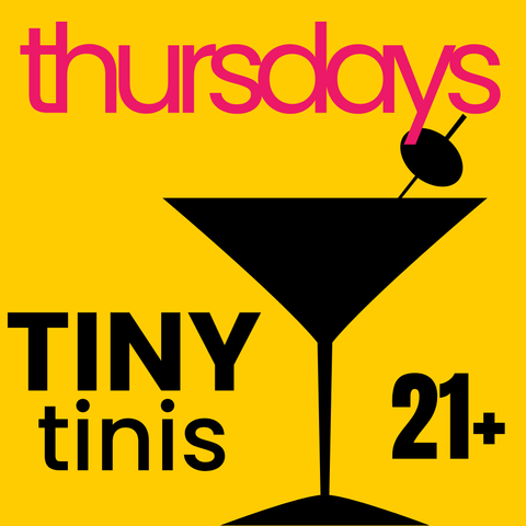 Tiny Tinis